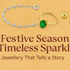 Festive Season, Timeless Sparkle: Jewellery That Tells a Story